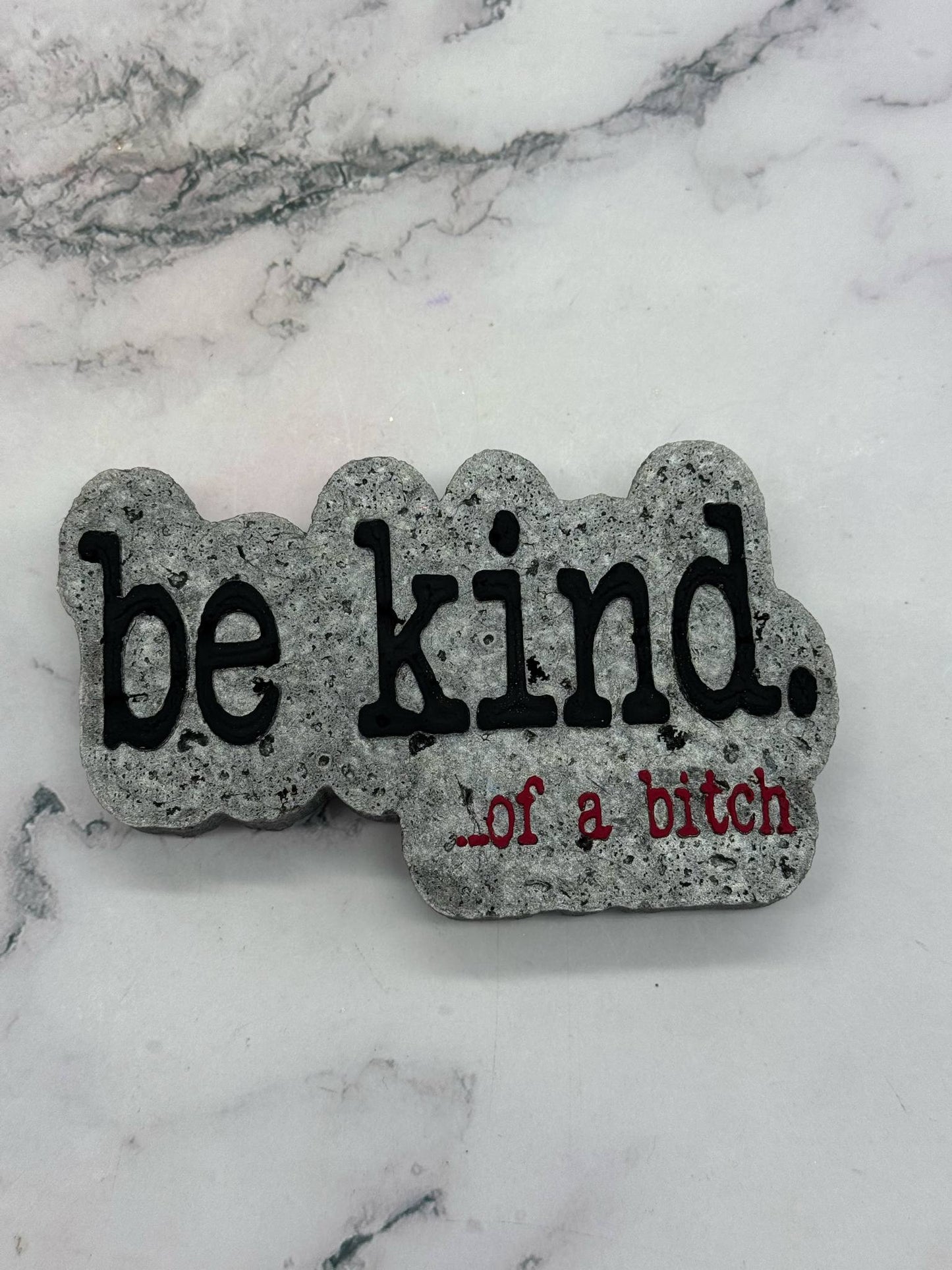 Be Kind Freshie